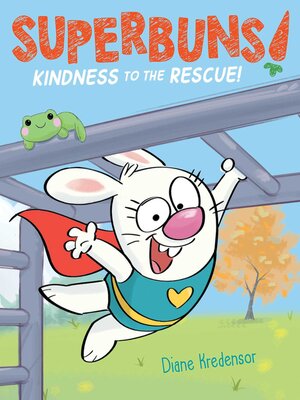 cover image of Kindness to the Rescue!